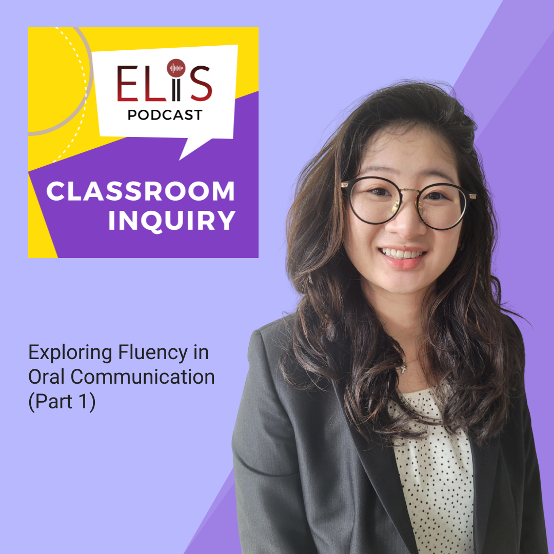 Exploring Fluency in Oral Communication (Part 1)